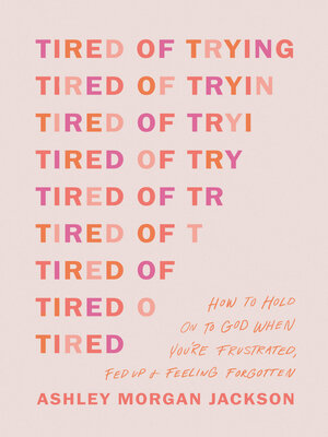 cover image of Tired of Trying